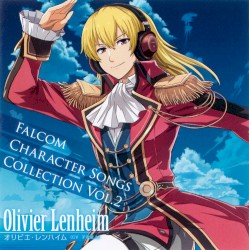 Falcom Character Songs Collection Vol.2 Olivier Lenheim
