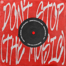 Don't Stop (The Music) (Instrumental Extended Mix)