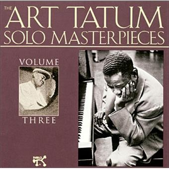 The Art Tatum Solo Masterpieces, Vol. 3
