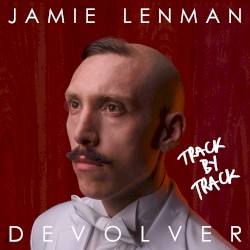 Devolver (track by track commentary)