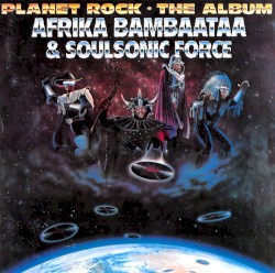 Planet Rock • The Album