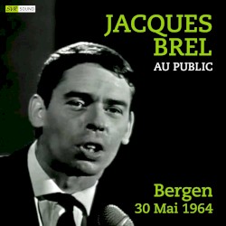 Au Public Bergen 10 Mai 1964 (Live Restauración 2022)