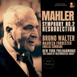 Mahler: Symphony No. 2 “Resurrection” (Remastered 2023, New York 1958)