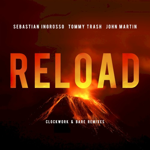 Reload (Clockwork & Bare remixes)