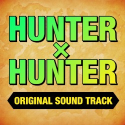 HUNTER x HUNTER Original Soundtrack