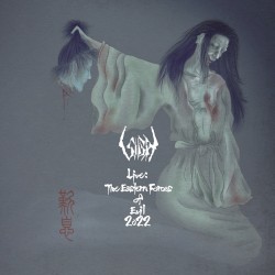 The Eastern Forces of Evil 2022 (live)