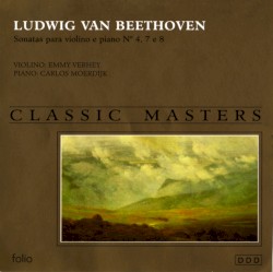 Classic Masters: Sonatas para violino e piano no. 4, 7 e 8