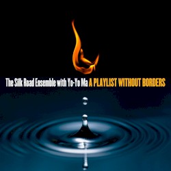 A Playlist Without Borders (Deluxe Edition)
