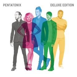Pentatonix (deluxe version)