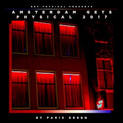 Get Physical presents: Amsterdam Gets Physical 2017 – Compiled & Mixed by Paris Green
