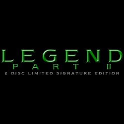 Legend Part II Limited Signature Edition