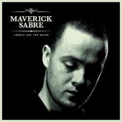 Lonely Are The Brave (Deluxe Version)