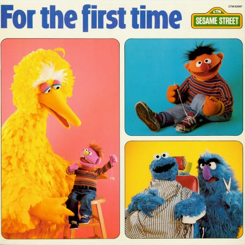 Sesame Street: For the First Time