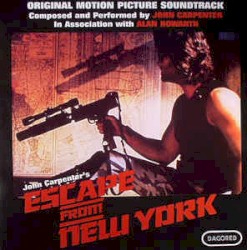Escape From New York (Original Motion Picture Soundtrack)