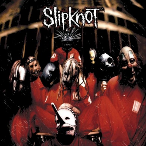 Slipknot (Deluxe Version)
