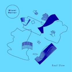 Real Slow (Remixes)