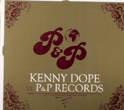 Kenny Dope Mixes... P & P Records