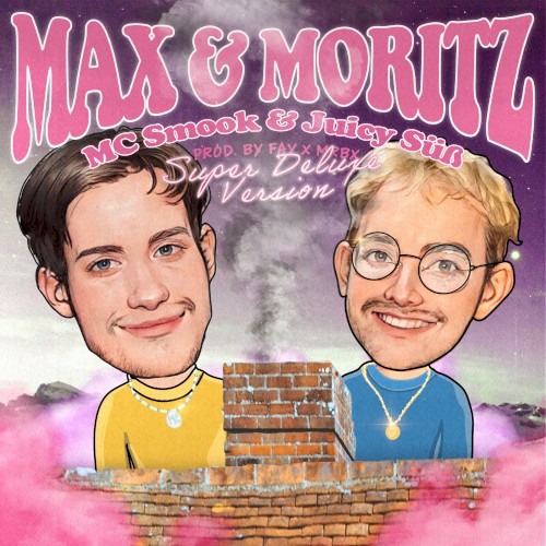 Max & Moritz (Super Deluxe Version)
