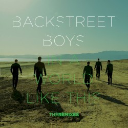 In a World Like This (The Remixes)
