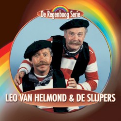 De regenboog serie: Leo van Helmond & De Slijpers