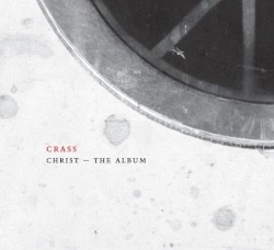 Christ: The Album : The Crassical Collection