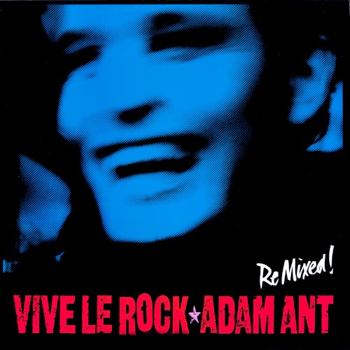 Vive le Rock (Re Mixed!)