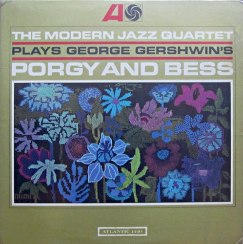The Modern Jazz Quartet Plays George Gershwin's Porgy & Bess