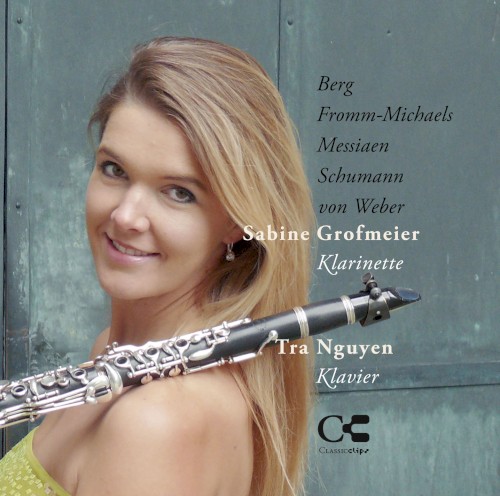 Berg / Fromm-Michaels / Messiaen / Schumann / von Weber