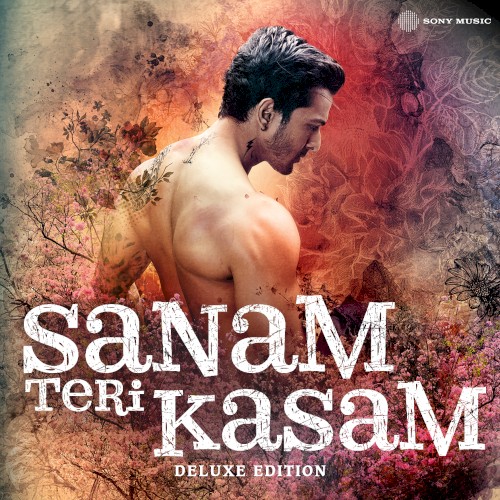 Sanam Teri Kasam (Original Motion Picture Soundtrack) (Deluxe Edition)