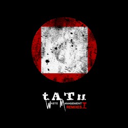 Waste Management Remixes 1