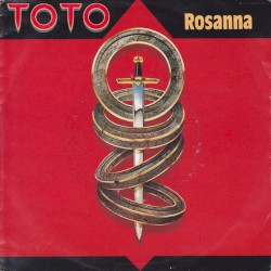Rosanna / It’s a Feeling