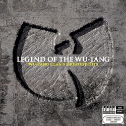 Legend of the Wu‐Tang Clan: Wu-Tang Clan’s Greatest Hits