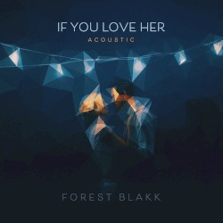 If You Love Her (acoustic)