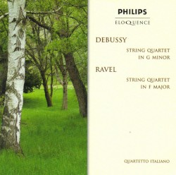 Debussy: String Quartet in G minor / Ravel: String Quartet in F major