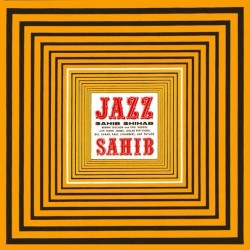 Jazz Sahib (Bonus Track Version)