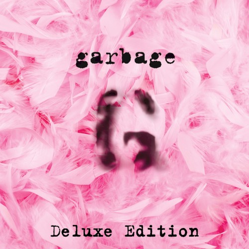 Garbage (deluxe edition)
