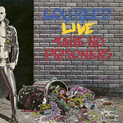 Lou Reed Live – Take No Prisoners