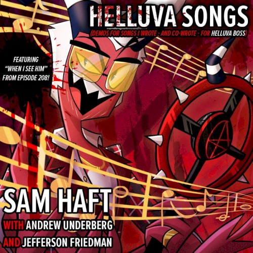 Helluva Songs: Demos For Songs I Wrote For Helluva Boss (Updated May 2024)