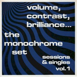 Volume, Contrast, Brilliance…