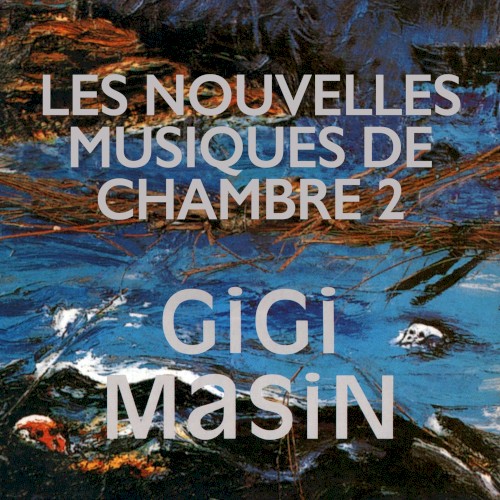 Les Nouvelles Musiques de Chambre, Vol. 2