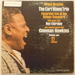 Grand Reunion: The Earl Hines Trio Recorded Live at the Village Vanguard