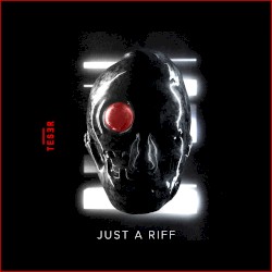 Just a Riff (extended)