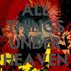 All Things Under Heaven (ARK Expanded Edition)
