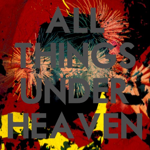 All Things Under Heaven (ARK Expanded Edition)