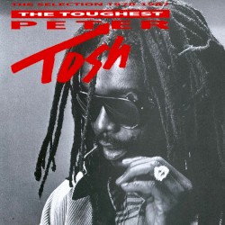 The Toughest - The Selection 1978-1987