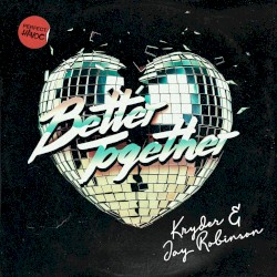 Better Together (extended mix)