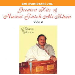 Greatest Hits of Nusrat Fateh Ali Khan, Vol. 2