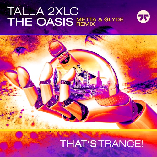The Oasis (Metta & Glyde remix)