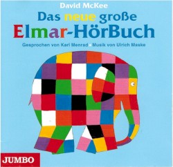 Das Neue Große Elmar-Hörbuch