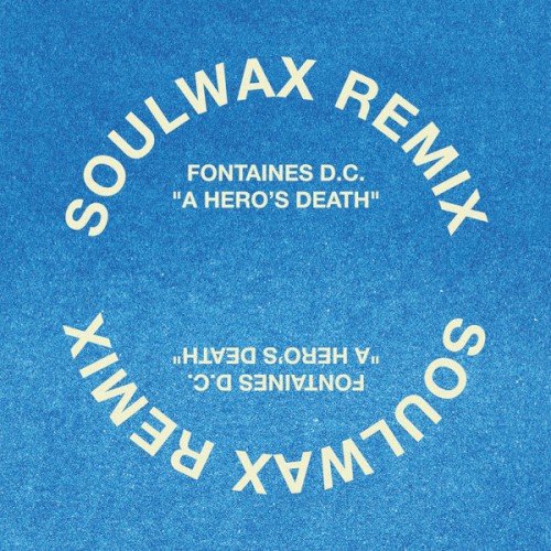 A Hero's Death (Soulwax remix)